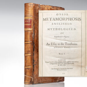 Ovid's Metamorphosis Englished, Mythologized, And Represented in Figures. An Essay to the Translation of Virgil's Aeneis.