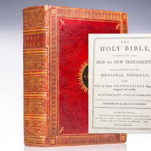 The Holy Bible, Containing the Old and New Testaments: Translated Out of the Original Tongues; and With the former Translations diligently compared and revised, by His Majesty's Special Command. Appointed to be Read in Churches.