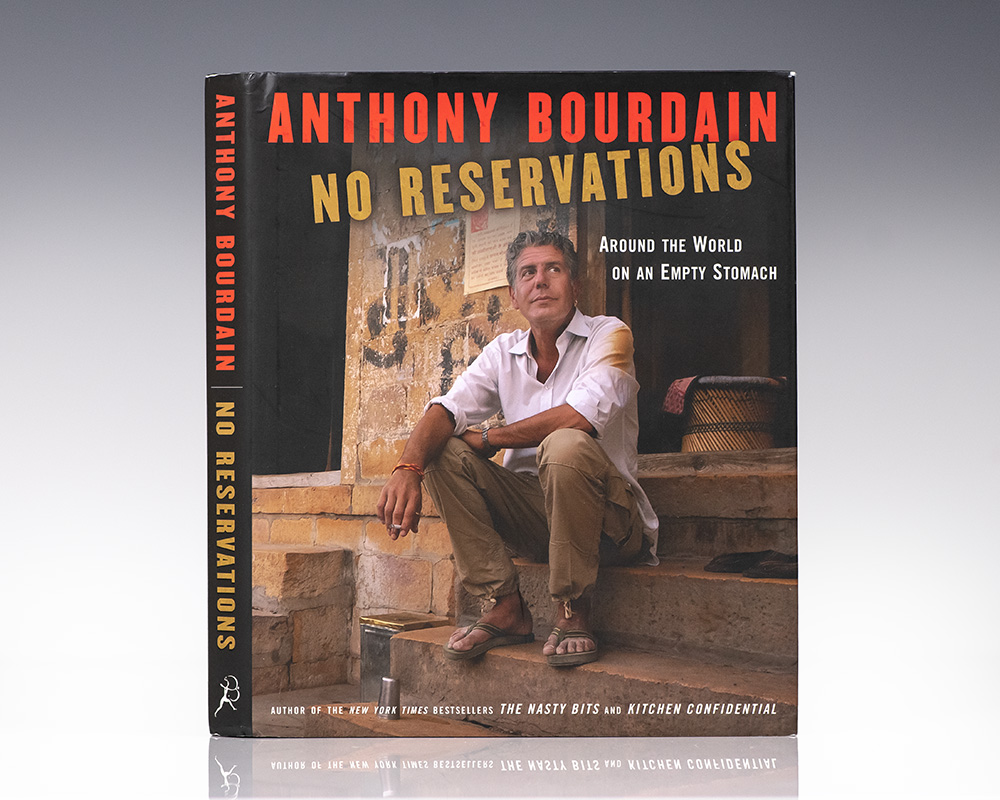 No Reservations: Around the World on an Empty Stomach.