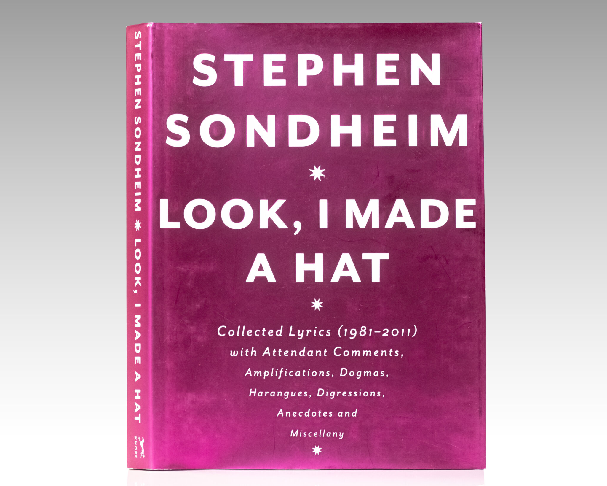 Look, I Made a Hat. The Collected Lyrics of Stephen Sondheim.