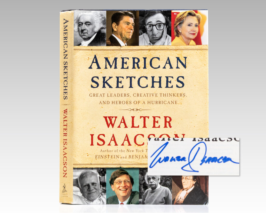 American Sketches: Great Leaders, Creative Thinkers, and Heroes of a Hurricane.