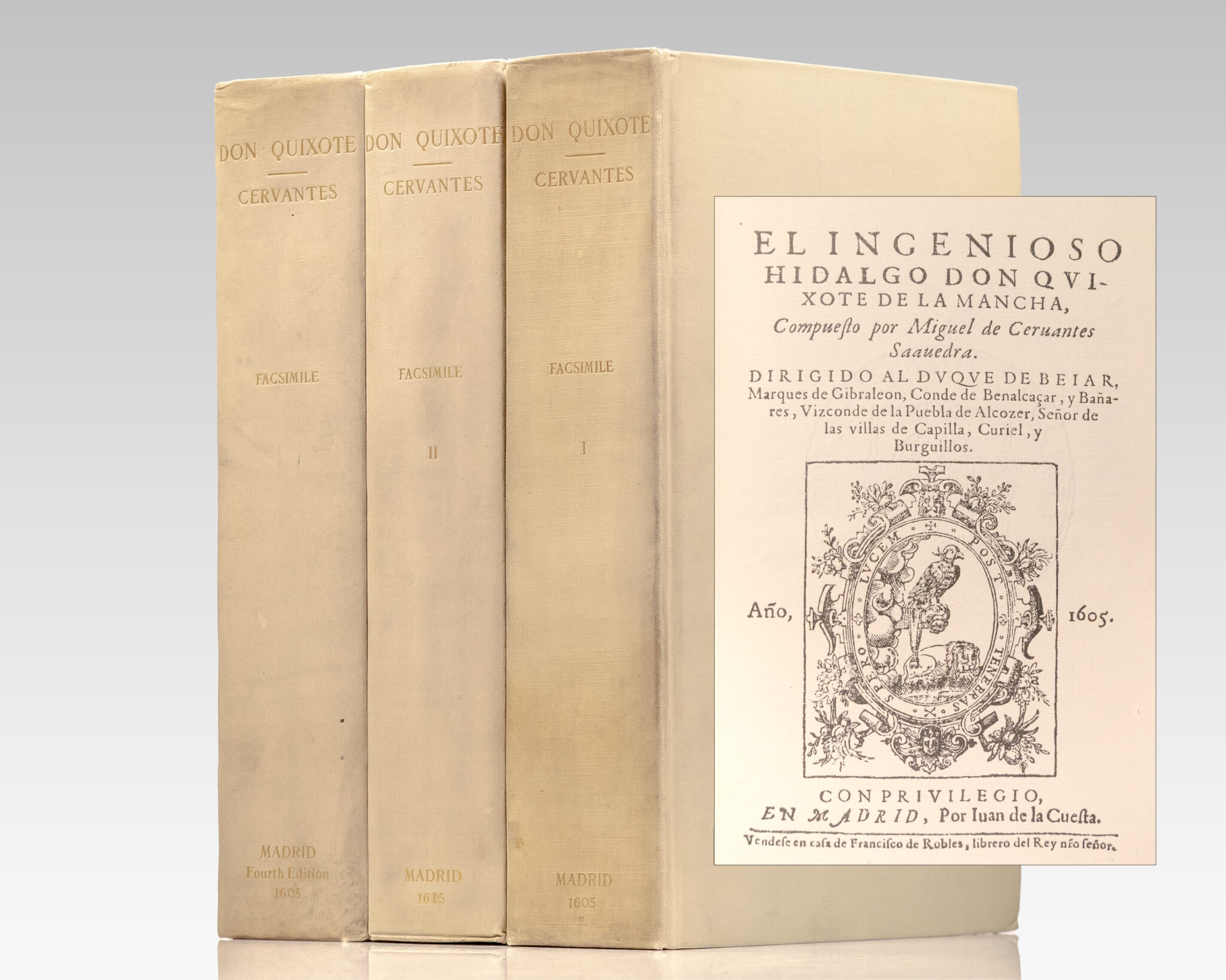 El Ingenioso Hidalgo Don Quixote de la Mancha, Compuesto por Miguel de Cervantes Saavedra. [The History of Don Quixote].
