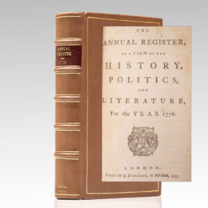 The Annual Register, or a View of the History, Politics, and Literature, for the Year 1776.