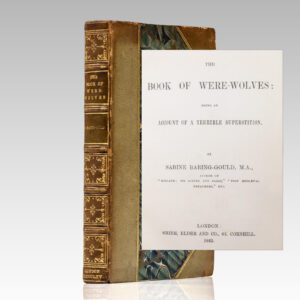 The Book of Were-Wolves: Being an Account of a Terrible Superstition.