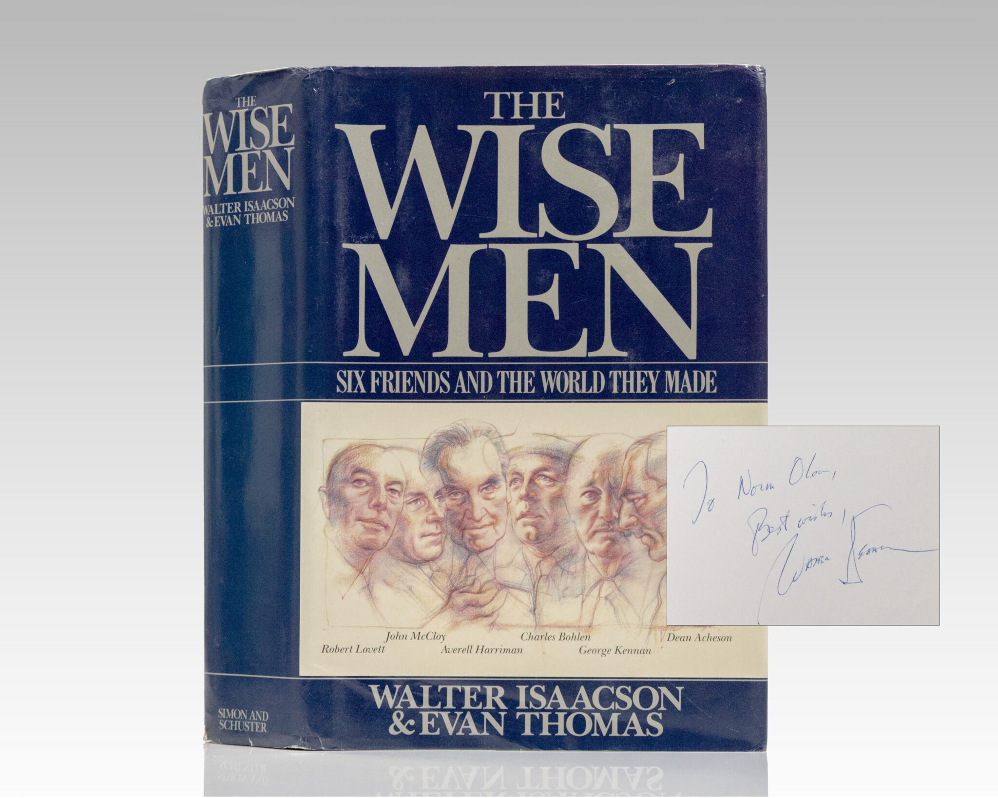 The Wise Men: Six Friends and the World They Made.