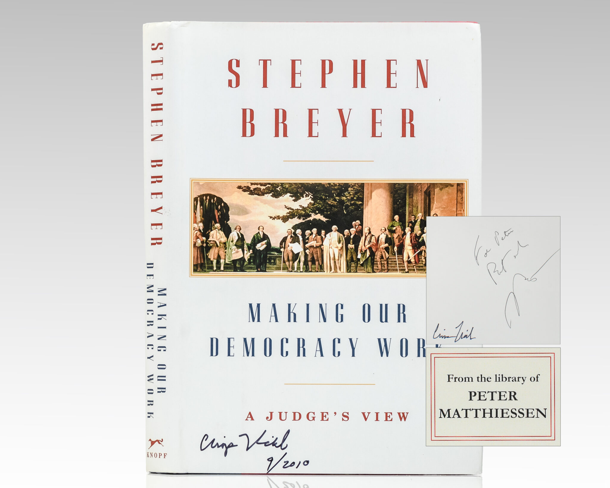 Making Our Democracy Work: A Judge’s View.