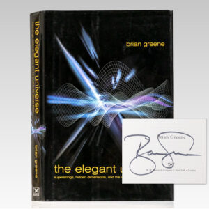 The Elegant Universe: Superstrings, Hidden Dimensions, and the Quest for the Ultimate Theory.