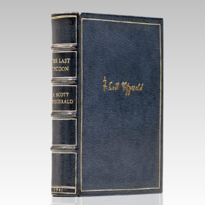 The Last Tycoon. An Unfinished Novel. Together with The Great Gatsby and Selected Stories.