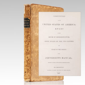 Constitution of the United States of America: Rules of the House of Representatives, Joint Rules of the Two Houses and Rules of the Senate, with Jefferson's Manual.
