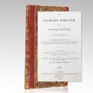 The Jackson Wreath, or a National Souvenir.