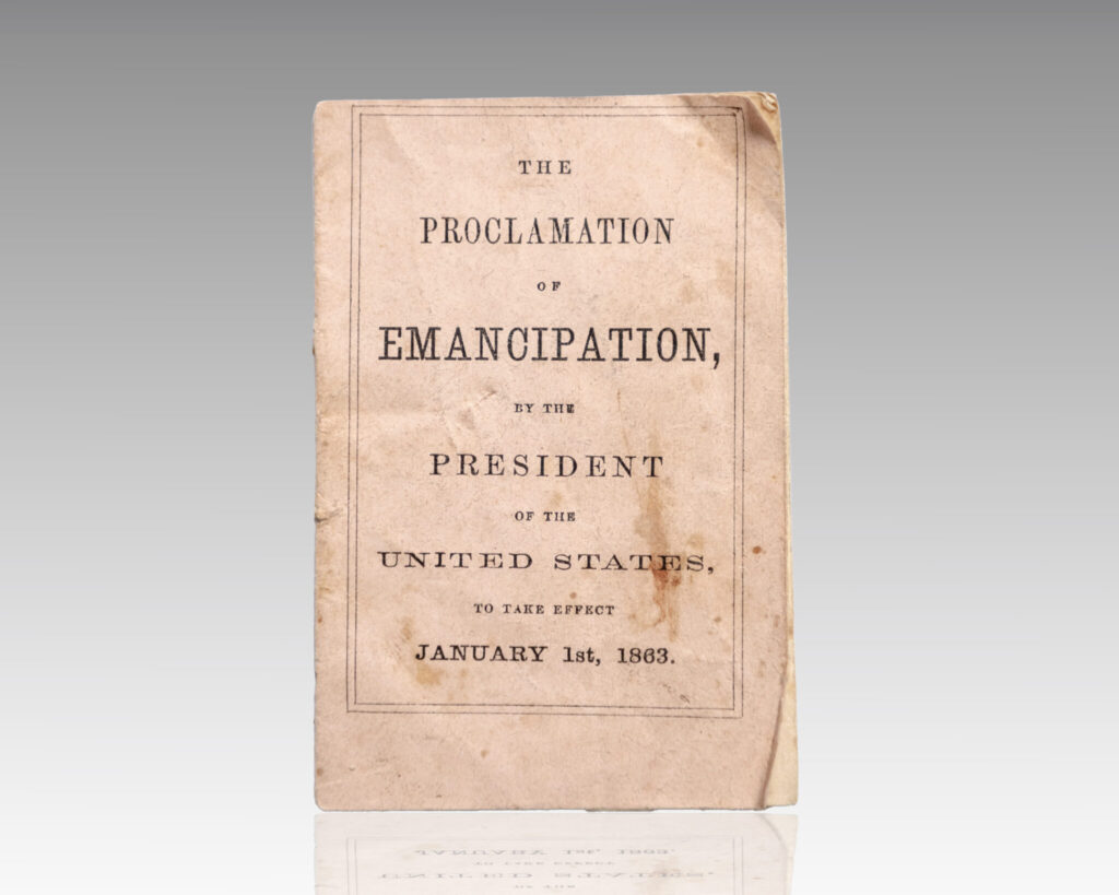The Proclamation Of Emancipation, By The President Of The United States, To Take Effect January 1st, 1863.
