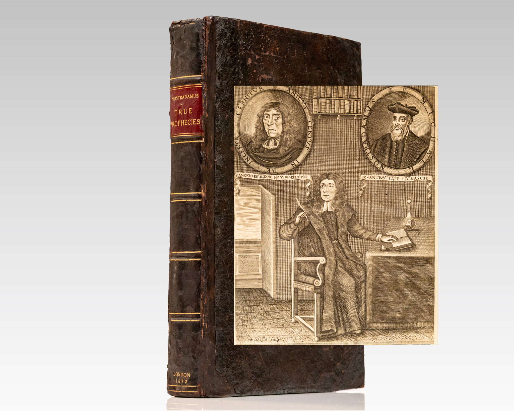 True Prophecies or Prognostications of Michael Nostradamus Physician to Henry II. Francis II. and Charles IX. Kings of France, and one of the best Astronomers that ever were. A Work full of Curiosity and Learning.