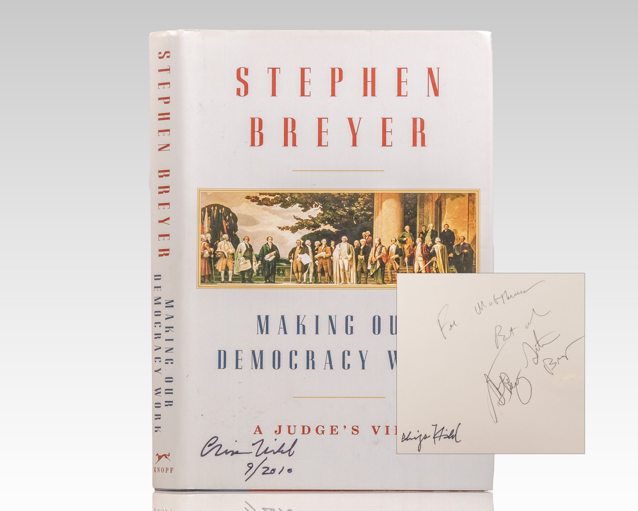 Making Our Democracy Work: A Judge’s View.