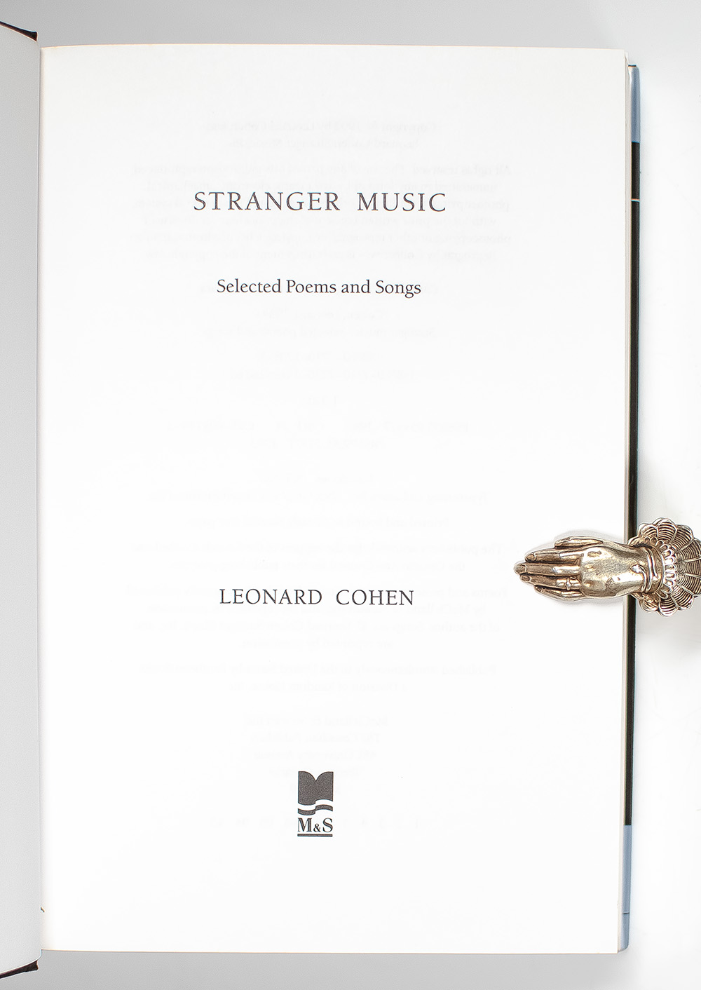 Stranger Music: Selected Poems and Songs.