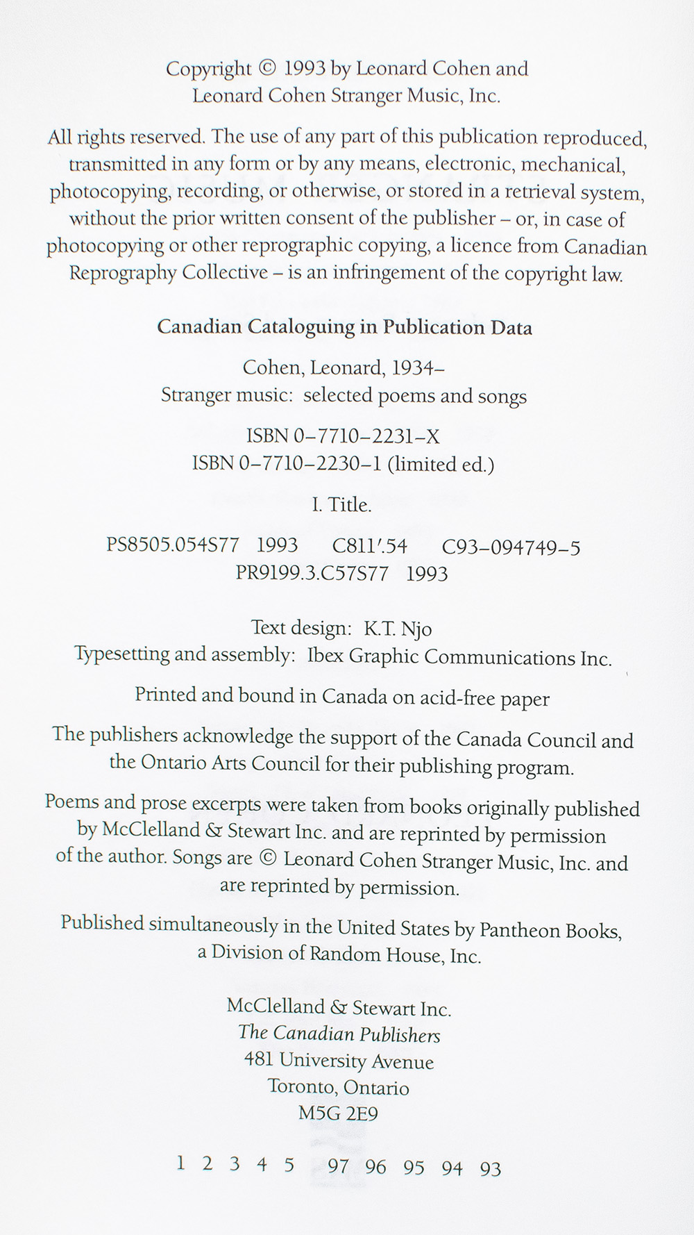 Stranger Music: Selected Poems and Songs.
