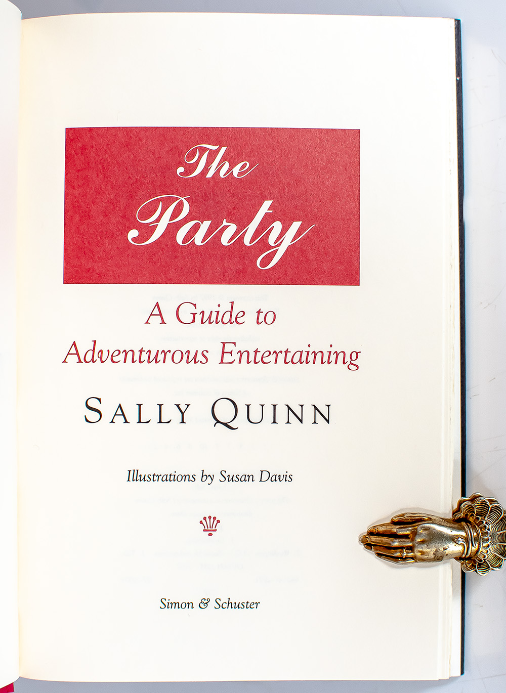 The Party: A Guide to Adventurous Entertaining.