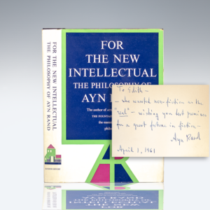 For the New Intellectual: The Philosophy of Ayn Rand.