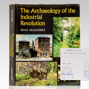 The Archaeology of the Industrial Revolution.