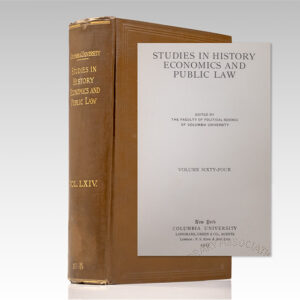 Studies in History, Economics and Public Law. Volume LXIV.