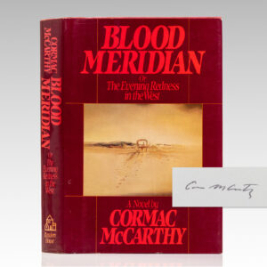 Blood Meridian, or The Evening Redness in the West.