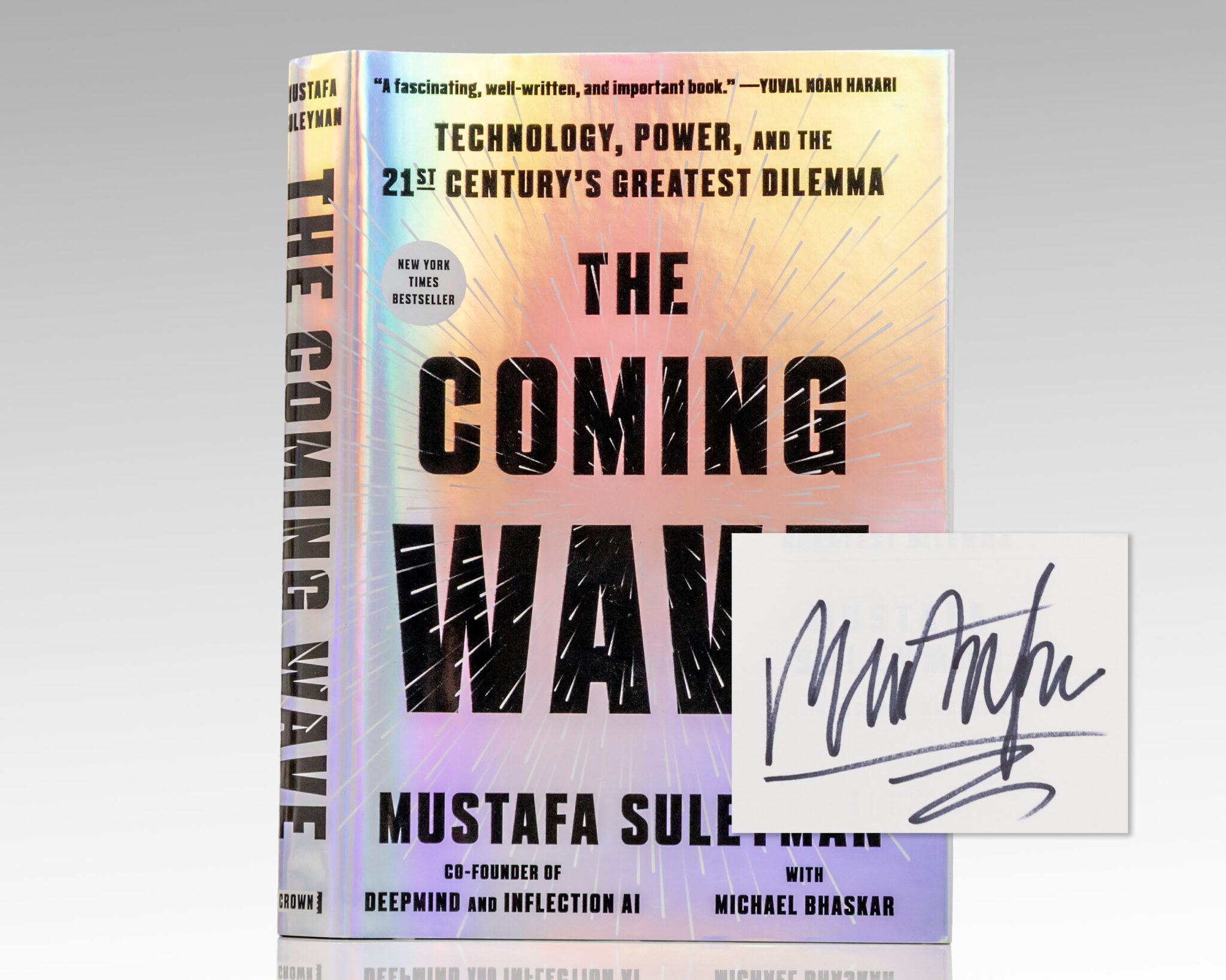 The Coming Wave: Technology, Power, and the Twenty-First Century’s Greatest Dilemma.