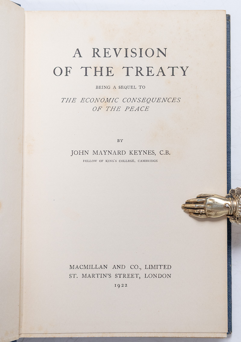 A Revision of the Treaty. Being A Sequel To The Economic Consequences of the Peace.