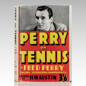 Perry on Tennis: Expert Advice for All on Lawn Tennis.