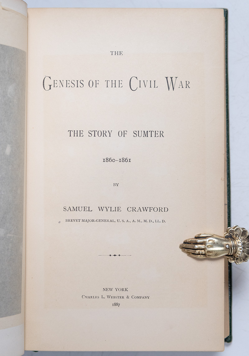 Genesis of the Civil War: The Story of Sumter 1860-1861.