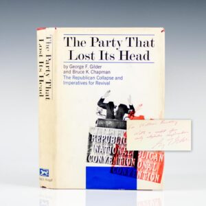 The Party That Lost Its Head: The Republican Collapse and Imperatives for Revival.