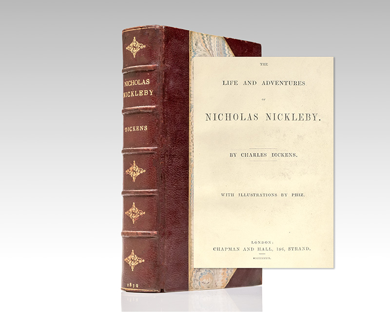 The Life and Adventures of Nicholas Nickleby.