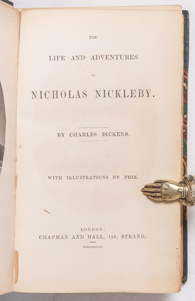 The Life and Adventures of Nicholas Nickleby.