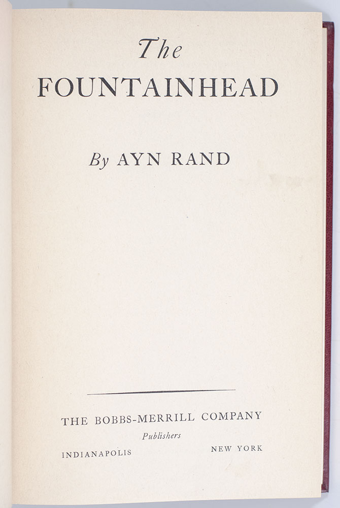 The Fountainhead and Atlas Shrugged.