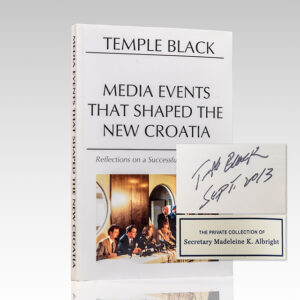 Media Events That Shaped The New Croatia: Reflections on a Successful UN Mission.