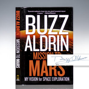 Mission to Mars: My Vision for Space Exploration.