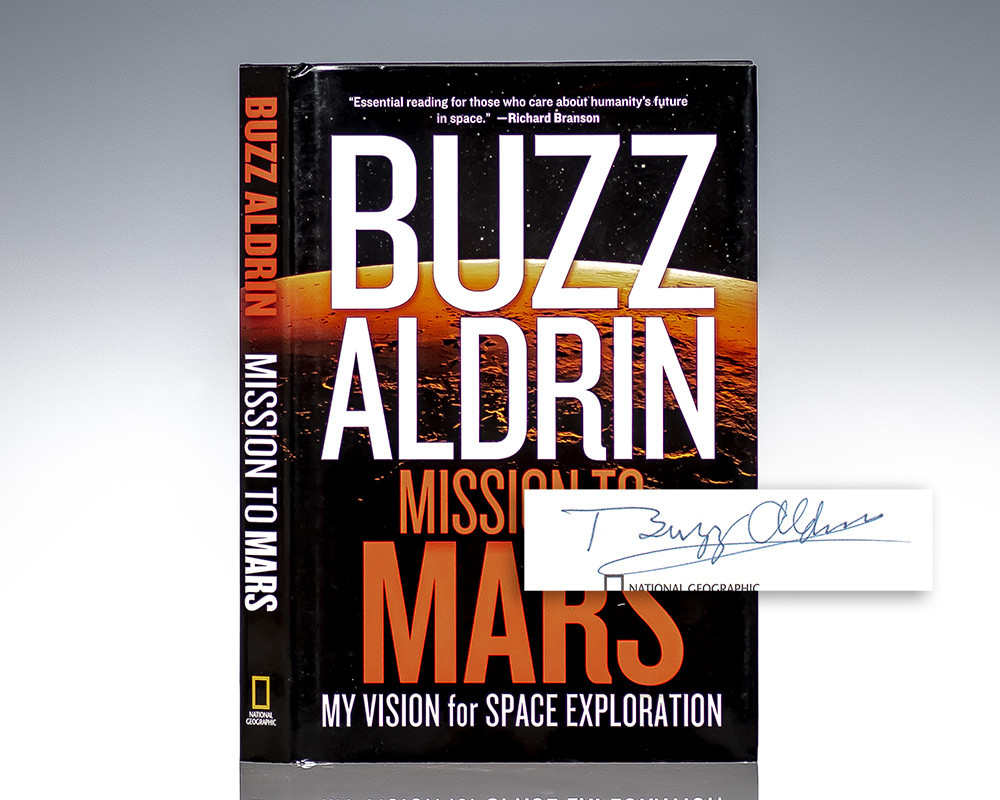 Mission to Mars: My Vision for Space Exploration.