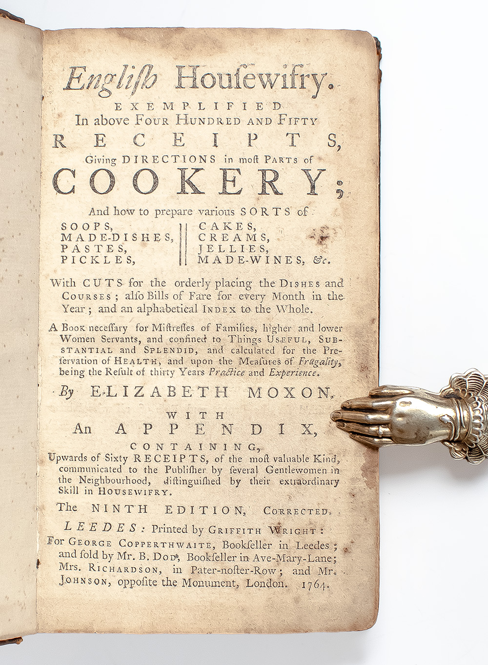 English Housewifry: Exemplified in Above Four Hundred and Fifty Recipes, Giving Directions in Most Parts of Cookery.