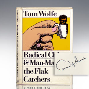 Radical Chic and Mau-Mauing the Flak Catchers.