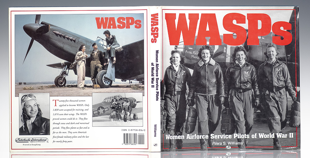 WASPs: Women Airforce Service Pilots of World War II.