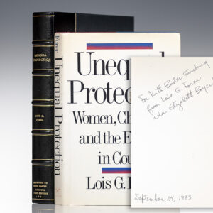 First Edition of Unequal Protection: Women, Children, and the Elderly in Court; inscribed by Lois G. Forer to Ruth Bader Ginsburg
