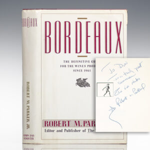 Bordeaux: The Definitive Guide for the Wines Produced Since 1961.