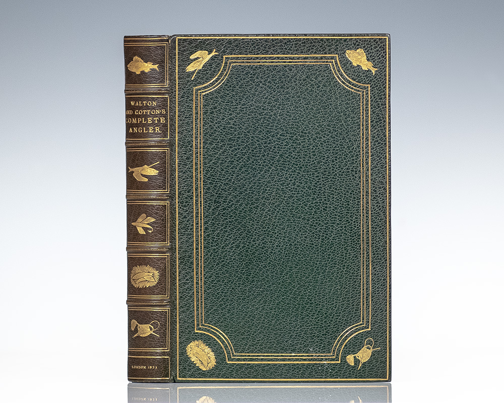 The Complete Angler of Izaak Walton and Charles Cotton: Extensively Embellished with Engravings on Copper and Wood, From Original Paintings and Drawings, by First-Rate Artists.