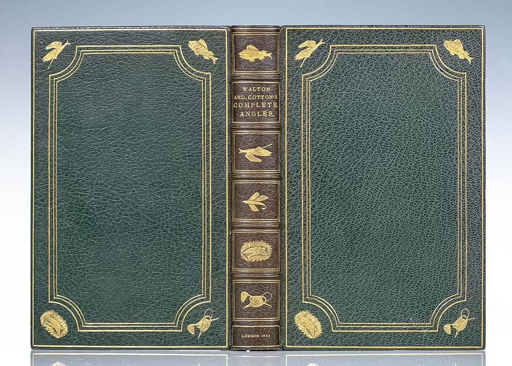 The Complete Angler of Izaak Walton and Charles Cotton: Extensively Embellished with Engravings on Copper and Wood, From Original Paintings and Drawings, by First-Rate Artists.