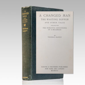 A Changed Man: The Waiting Supper and Other Tales Concluding with the Romantic Adventures of a Milkmaid.