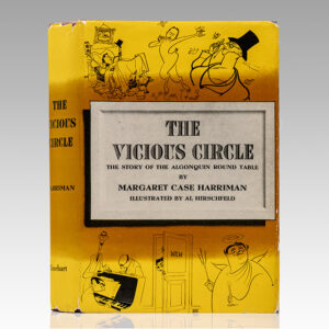 This Vicious Circle: The Story of the Algonquin Round Table.