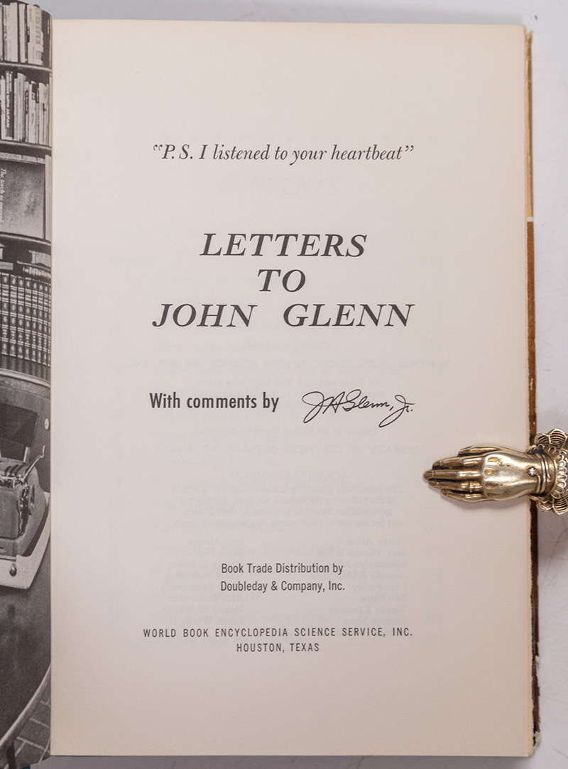 Letters to John Glenn: "P.S. I Listened to Your Heartbeat".