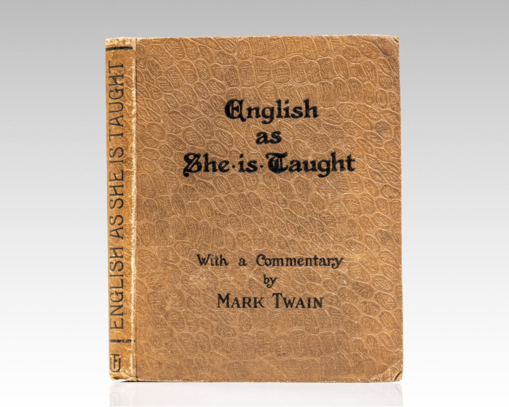 English As She Is Taught.