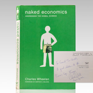Naked Economics: Undressing the Dismal Science.