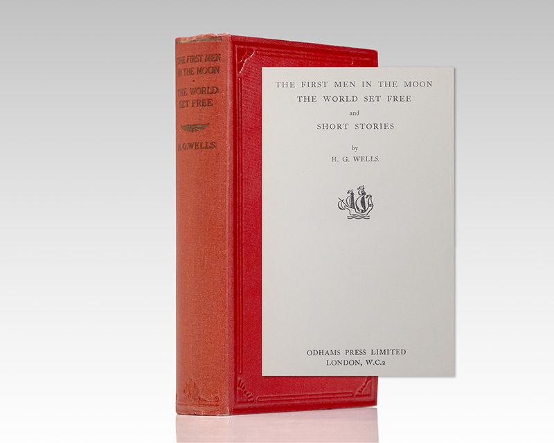 The First Men in the Moon, The World Set Free, and Short Stories.
