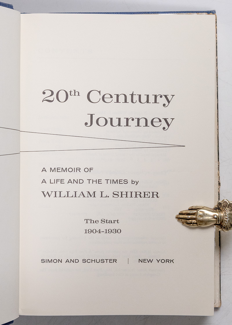 20th Century Journey. A Memoir of a Life and the Times by William L. Shirer: The Start 1904-1930.