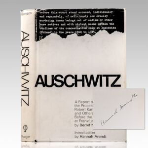Auschwitz: A Report On The Proceedings Against Robert Karl Ludwig Mulka And Others Before The Court At Frankfurt.
